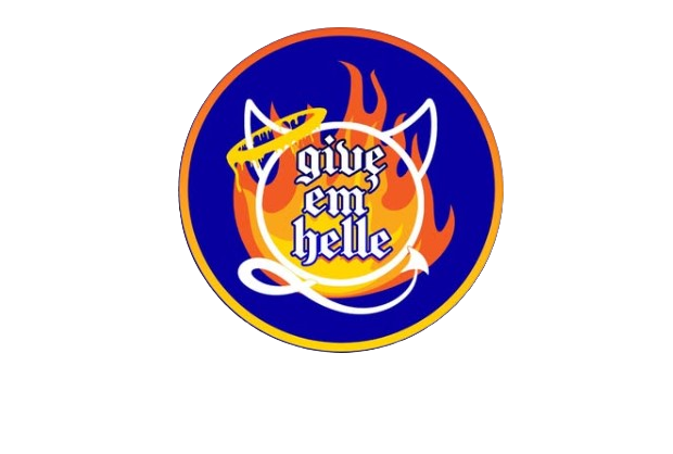 GIVE 'EM HELLE